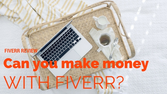 Can you make money with Fiverr
